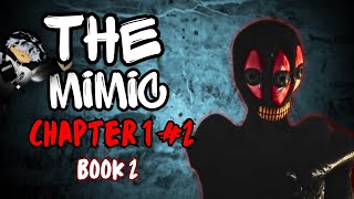 The Mimic Chapter 1 Book 2 Parte 2 - SÓ TEM ZOIUDO | ROBLOX