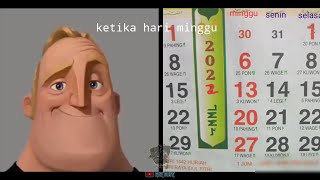 STORY MOMEN KETIKA || HARI MINGGU TERASA SANGAT CEPAT (Mr incredible meme uncanny)