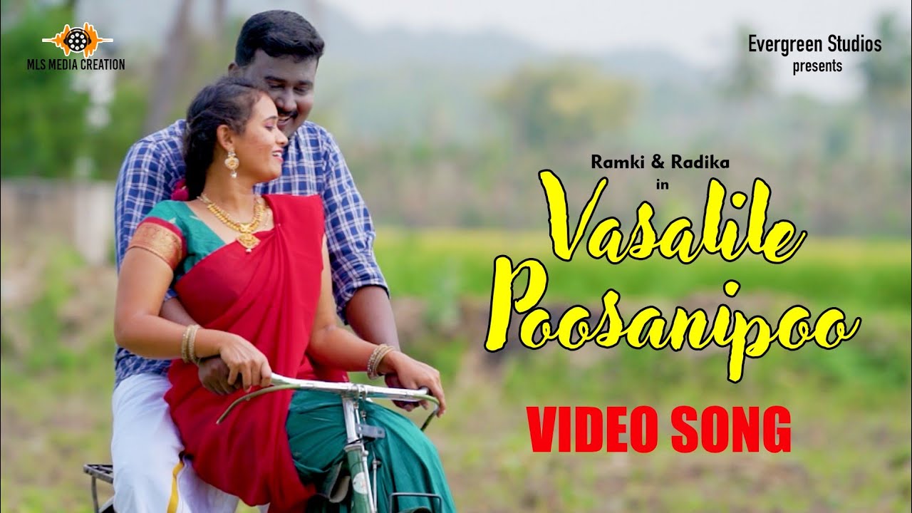 Vasalile Poosani poo  video Cover song  Ramki  Radhika  Panneerselvam  MLS Media Creation