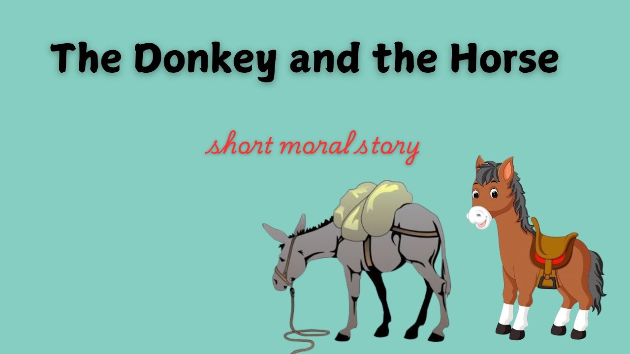 The Donkey and the Horse || Short Moral Stories For Kids || English ...