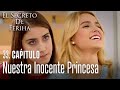 Nuestra inocente princesa - El Secreto De Feriha Capítulo 33 En Español