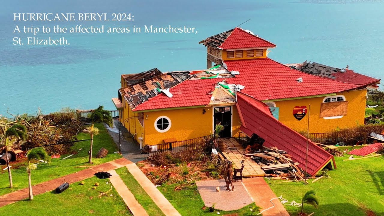 Jamaica's South Coast was badly damaged: Hurricane Beryl 2024 Aftermath ...