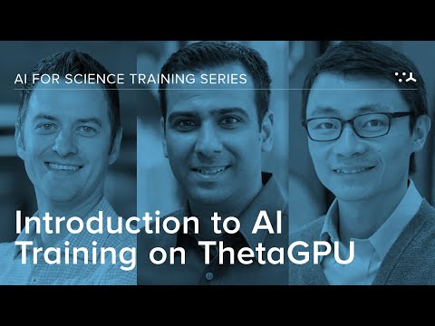Introduction to AI Training on ThetaGPU