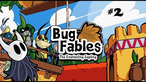 Into the Den - Ghost Plays Bug Fables - Part 2 [K.A.T.V.]