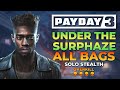 Payday 3 - Under The Surphaze (ALL BAGS, Overkill, Solo Stealth Gameplay)
