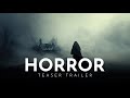 Epic Horror Cinematic Teaser Trailer Music - No Copyright