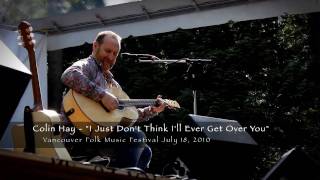 COLIN HAY - I just don't think I'll ever get over you (live acoustic Vancouver 2010)