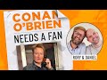 Conan rory scovel  daniel van kirks sleep tips  conan obrien needs a fan