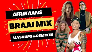 Lekker Braai Mix 2023 - AFRIKAANS REMIXES EN MASHUPS