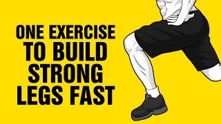 One Exercise To Build Strong Legs Fast - Best Lower Body Leg Workout - Sixpackfactory