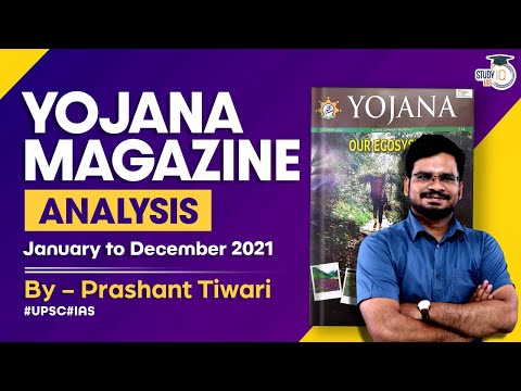 Yojana योजना Magazine January to December 2021 - Complete one Year Analysis for UPSC/IAS/PSC