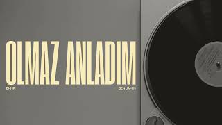 Bknr & Ben Jamin - Olmaz Anladım