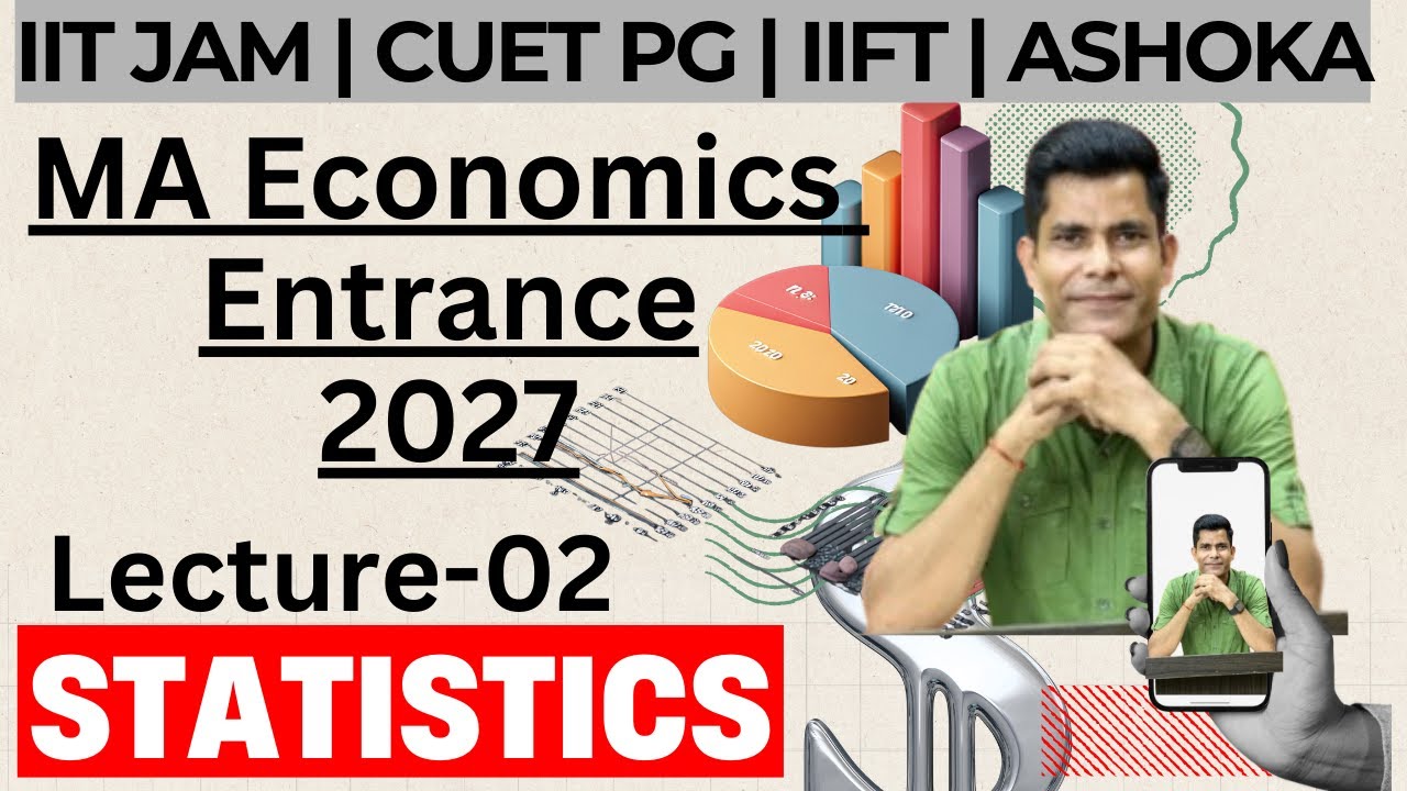 [2027] Lec-02 Statistics | MA Eco Entrance | IIT JAM | CUET PG Eco by Sudhir Kumar
