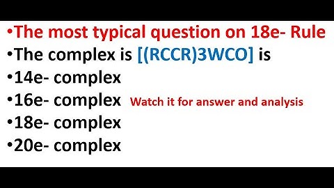 Most typical example on 18 electron rule | watch it | chemmasters.online