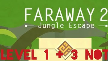 Faraway 2 Jungle Escape | Level 1 + 3 Notes |  Walkthrough Gameplay
