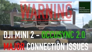 DJI Mini 2 - Occusync 2.0 - Connection issues