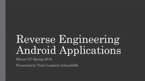 Reverse Engineering Android Applications
