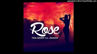 Tida kenny feat. Joudas - Rose (official Audio)