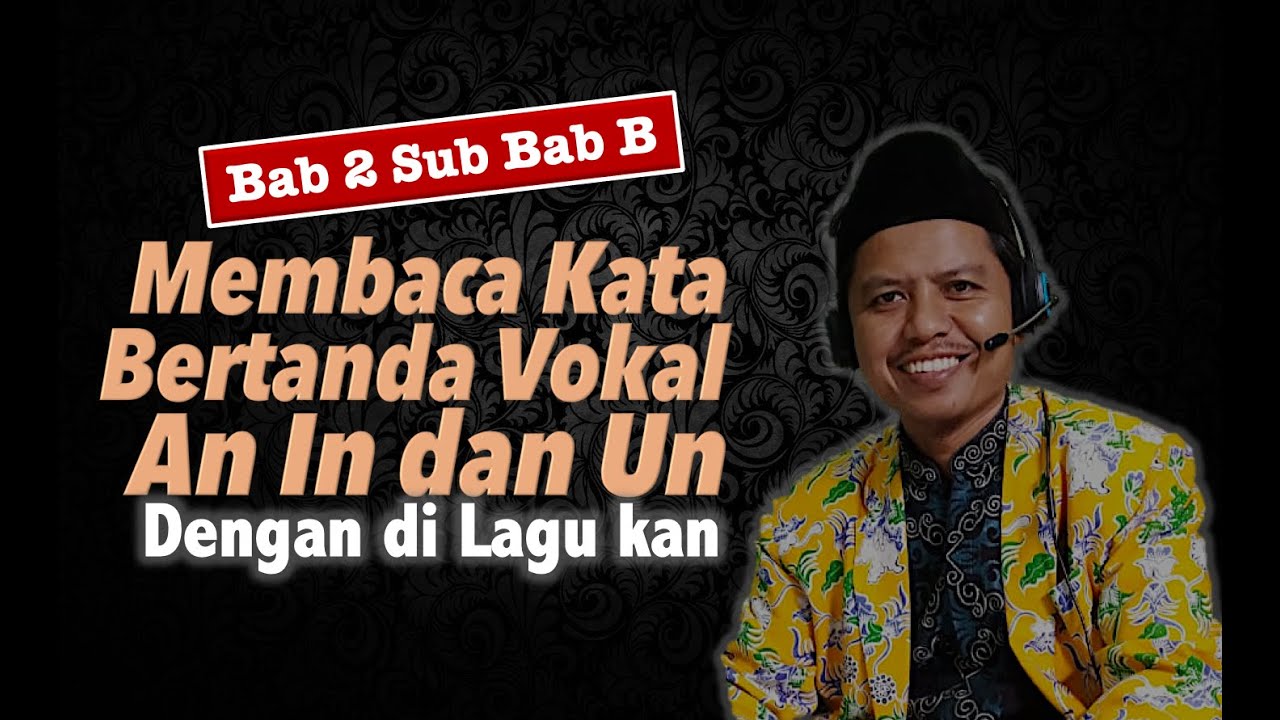 Membaca Alquran Bertanda Vokal An In Un l Metode Cepat Baca Alquran l