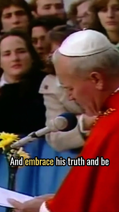 Pope John Paul II: The Key to a Better World