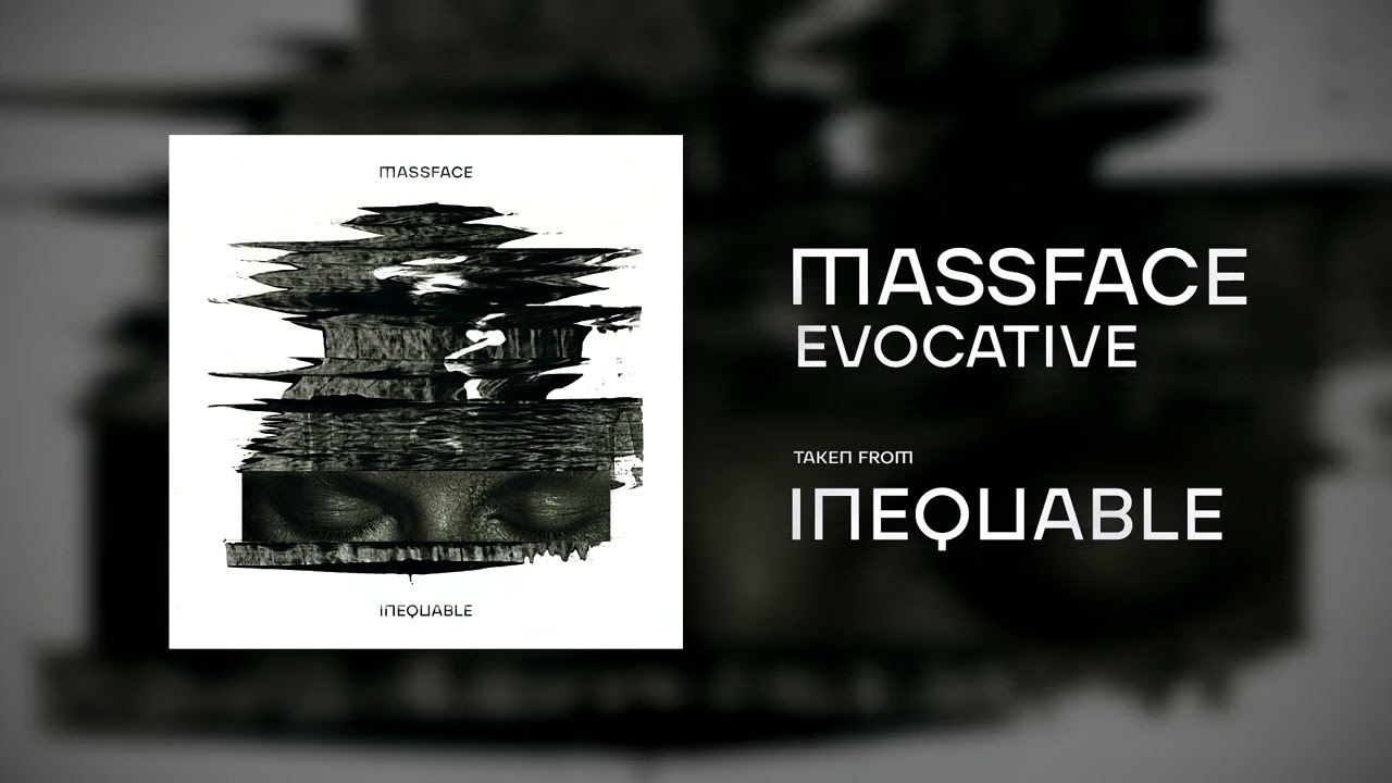 Watch MASSFACE - Evocative (Official Audio) on YouTube Watch MASSFACE - Evocative (Official Audio) on YouTube