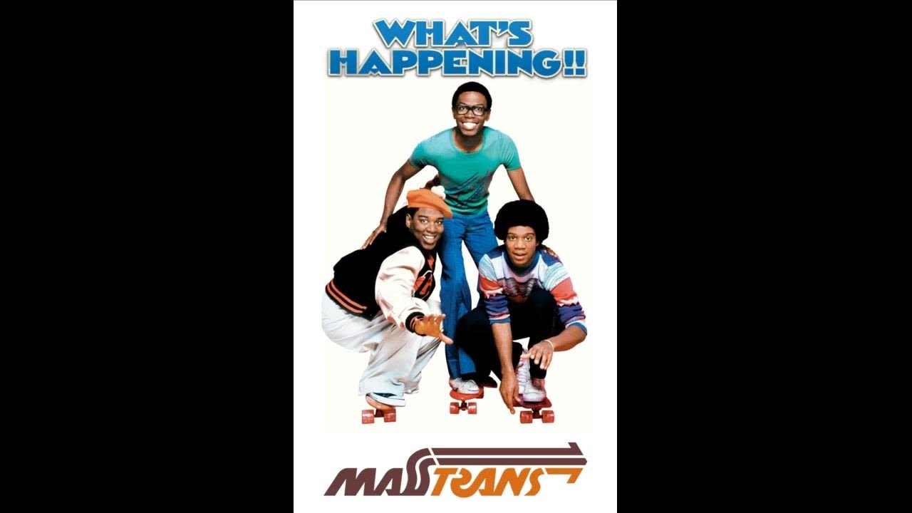 WHAT S HAPPENING TV Show Theme Song YouTube what-s-happening-tv-show-theme-song-youtube