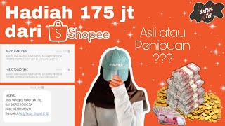 HADIAH 175 JUTA DARI SHOPEE - CEK SEBELUM MENANGGAPI ! | dsftri 16 🔥
