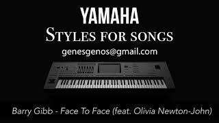 Barry Gibb & Olivia Newton-John – Face To Face (STYLE FOR YAMAHA PSR-SX900, GENOS)
