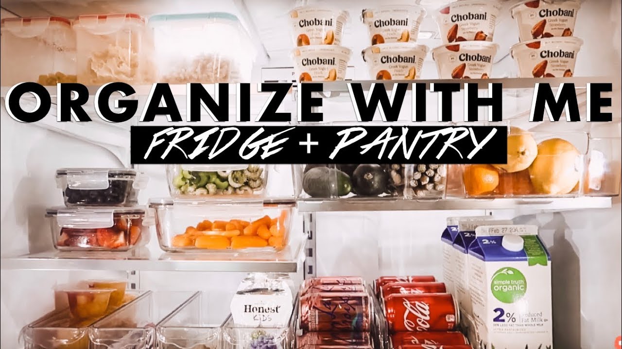 FRIDGE + PANTRY ORGANIZATION | 2020