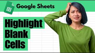 How to Highlight Blank Cells in Google Sheets