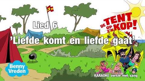 Lied 6 (karaoke met zang) Liefde komt en liefde gaat - van musical De tent op z'n kop!