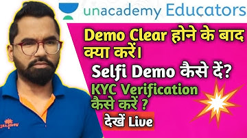 Unacademy पर Selfi Demo कैसे दें | Unacademy Demo select होने ‌के बाद‌‌ क्या करें Unacademy Educator