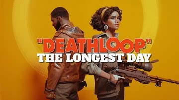 Deathloop | The Longest Day - Walkthrough | PS5