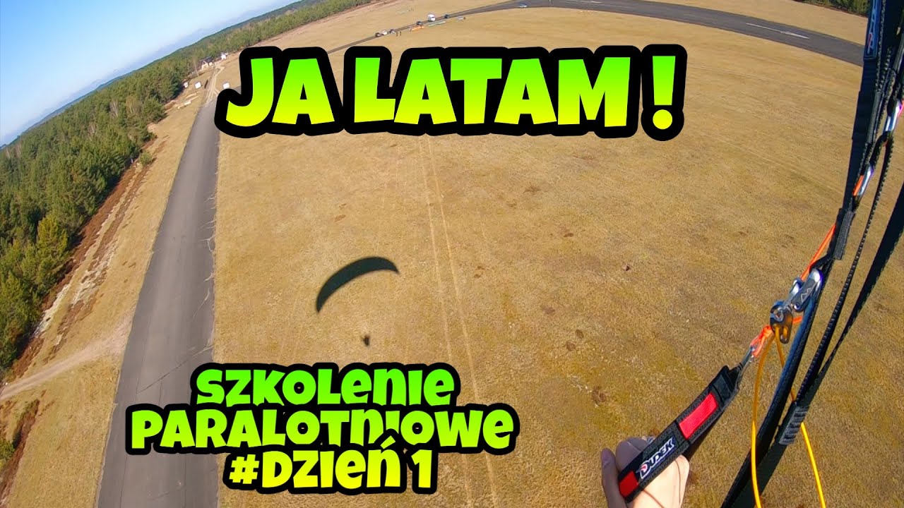 SZKOLENIE PARALOTNIOWE - #DZIEŃ1