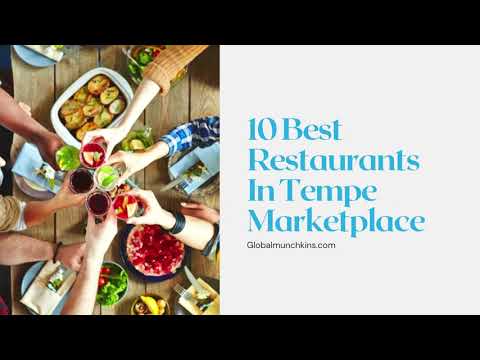 THE 10 BEST TEMPE MARKETPLACE RESTAURANTS