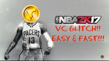 NBA 2k17 GLITCH | EASY & FAST VC UNLIMITED!!