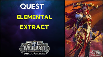 Elemental Extract WoW Quest