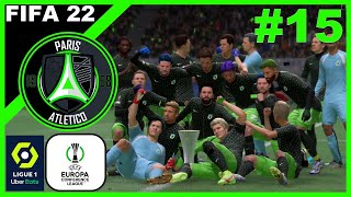 FIFA 22 CARRIÈRE MANAGER ABONNÉS AVEC LE PARIS 13 ATLETICO 15 UN DERNIER TROPHÉE ??????❌ ❗