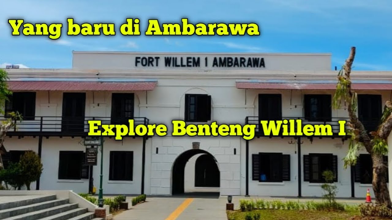 Kondisi Terbaru Wisata Benteng Pendem (Fort Willem I) Ambarawa 2025