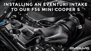 Installing an Eventuri Intake to our F56 Mini Cooper S