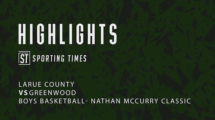 Greenwood vs. LaRue County: 1/25/20 - Nathan McCur...