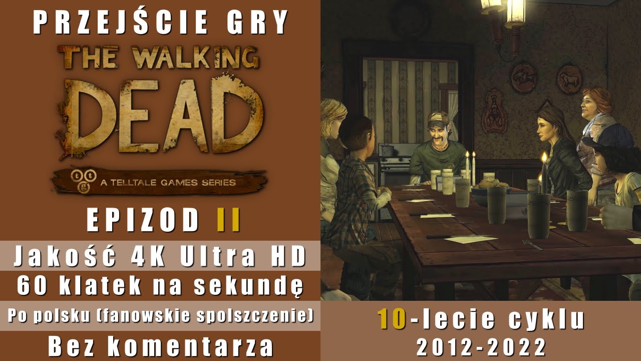 The Walking Dead Po Polsku Gra The Walking Dead (PC) - Odcinek 2/5 (4K, 60 kl/s, po polsku, bez