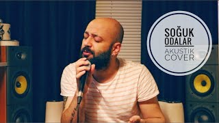 Eray Yeşilırmak - Soğuk Odalar Akustik  - (Emre Aydın Cover) Resimi