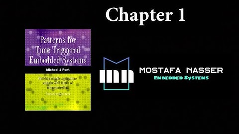 Chapter1 (patterns for time-triggered embedded systems by michael j pont)