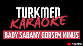 TAZE TURKMEN MINUS BADY SABANY GORSEM ZETD MUSIC 2021