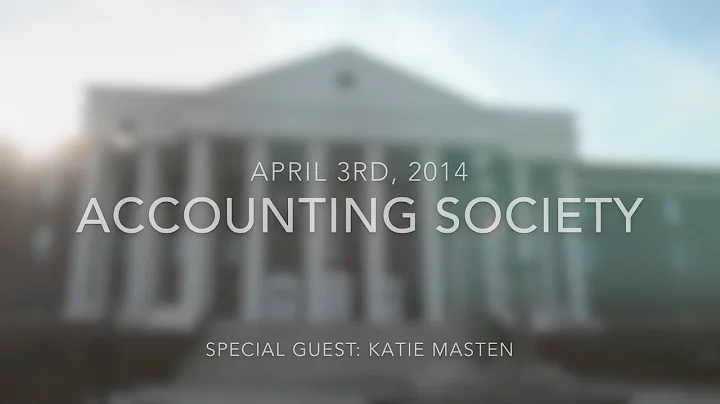 LU Accounting Society - Katie Masten (Spring 2014)