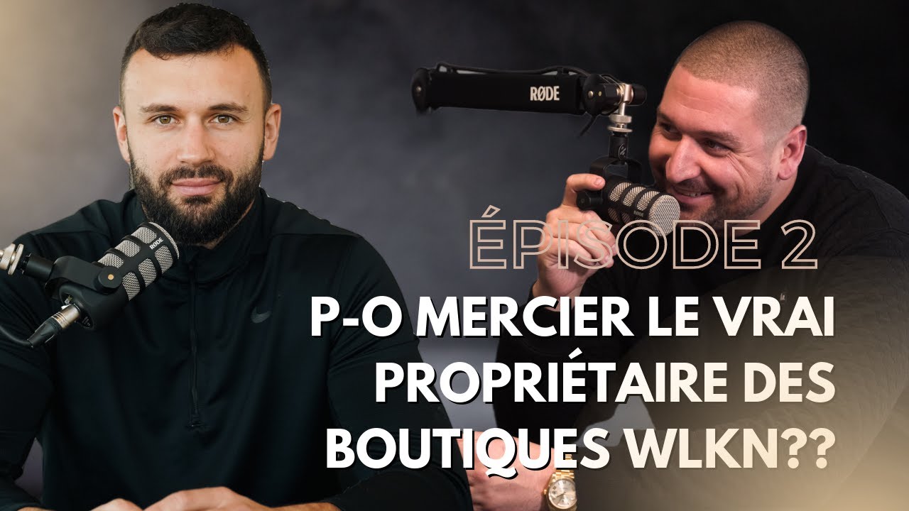 P-o Mercier le vrai propriétaire des boutiques WLKN?? - YouTube