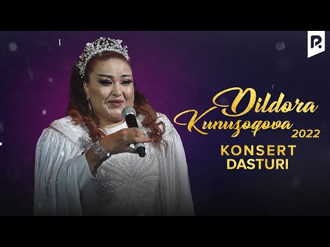 Dildora Kunuzoqova — 2022-yilgi konsert dasturi