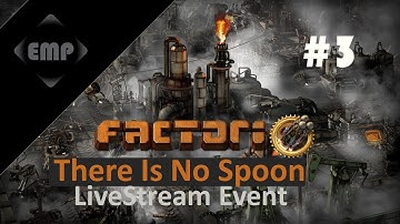 Factorio | There Is No Spoon LiveStream Event - Part 3 | 8 Hour Achievement Run