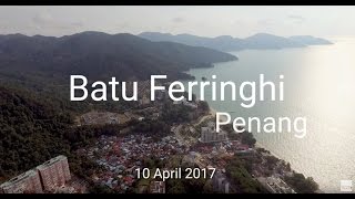 Batu Ferringhi, Penang. 10 April 2017
